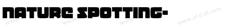 nature spotting字体转换